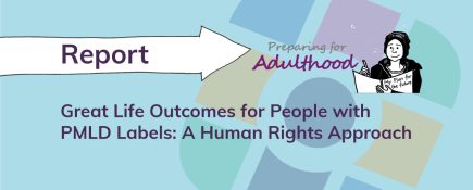 Great Life Outcomes for People with PMLD Labels: A Human Rights Approach