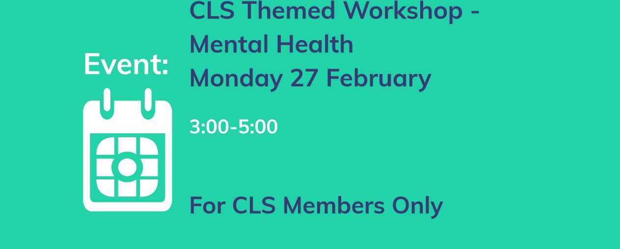 CLS Themed Workshop Mental Health 2 jpg