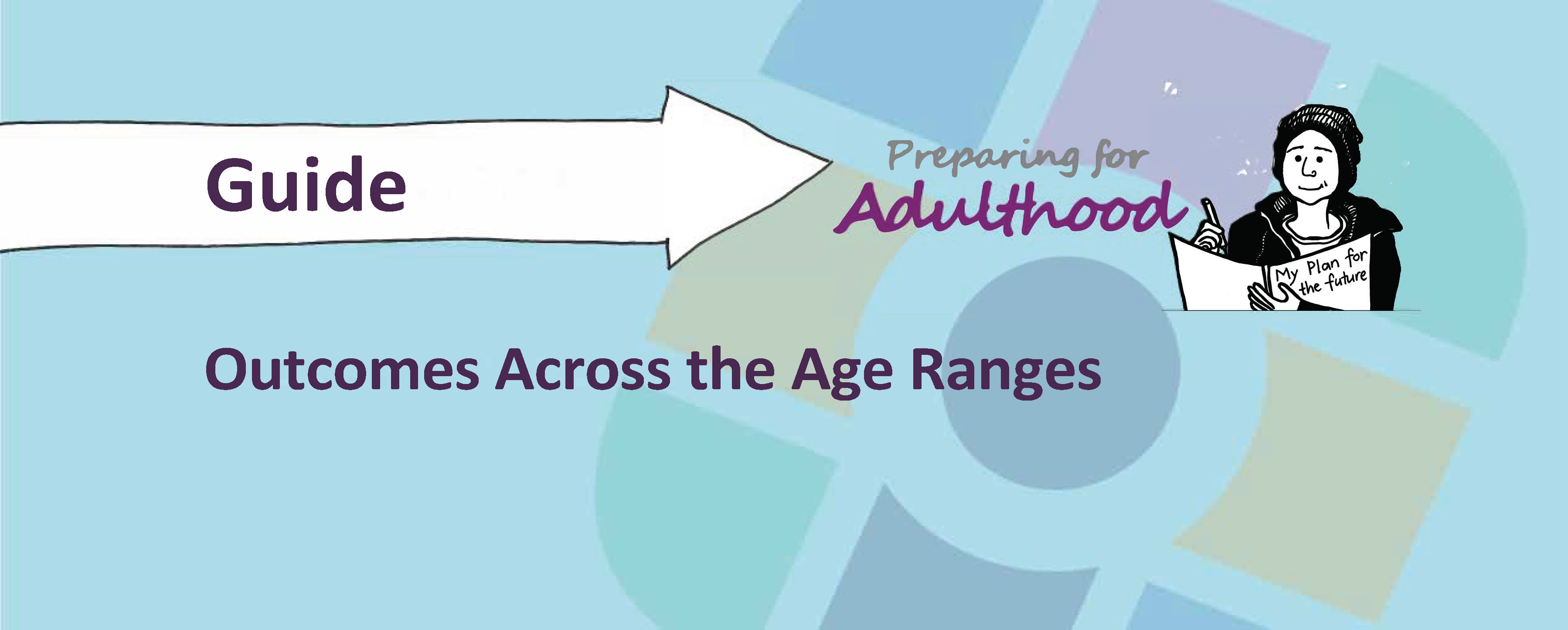 Outcomes Across the Age Ranges