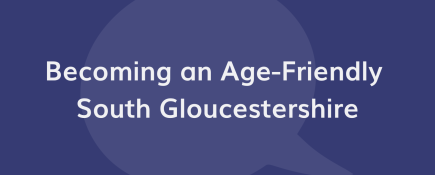 South Gloucestershire Age-friendly Strategy