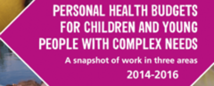 Personal Health Budgets for children and young people with complex needs