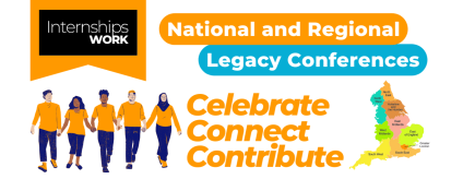 Internships Work: National & Regional Legacy Conferences Summary