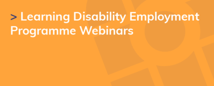 Learning Disability Employment Programme Webinars