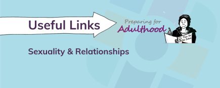Useful Links: Sexuality & Relationships