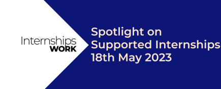 Spotlight on Supported Internships