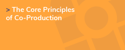 The Core Principles of Co-Production