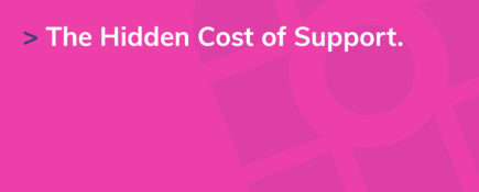 The Hidden Costs of Support