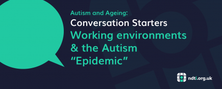 Working environments & the Autism “Epidemic”