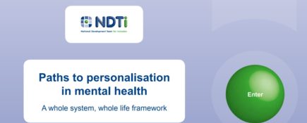 Paths to Personalisation in Mental Health : A Whole System, Whole Life Framework